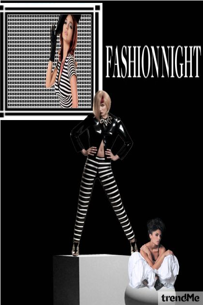 Fashion Night- Modna kombinacija