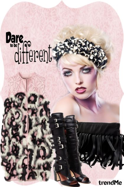 Dare To Be Different- Combinaciónde moda