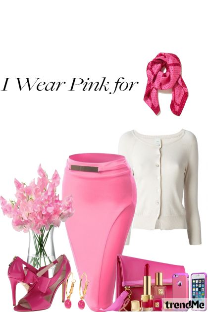 I Wear Pink For Me-Breast Cancer Survivor- Combinazione di moda