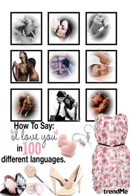 how to say i love you...- Fashion set