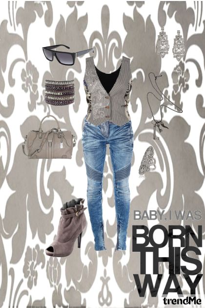 Baby, I Was Born This Way- Combinaciónde moda