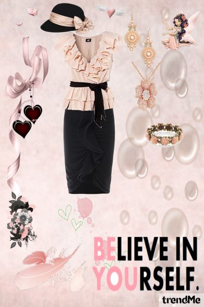 Believe in yourself- Fashion set