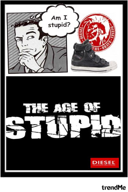 tHE aGE oF sTUPID- 搭配