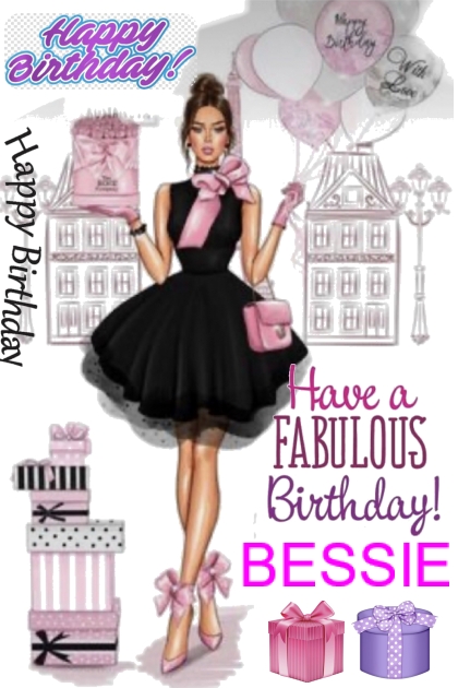 HAPPY BIRTHDAY BESSIE!- Fashion set