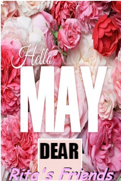 Hello May Dear Rita's Friends- Combinazione di moda