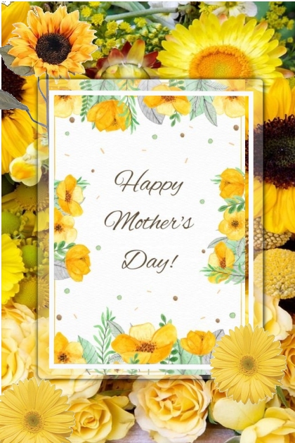 Happy Mother's Day - Combinaciónde moda