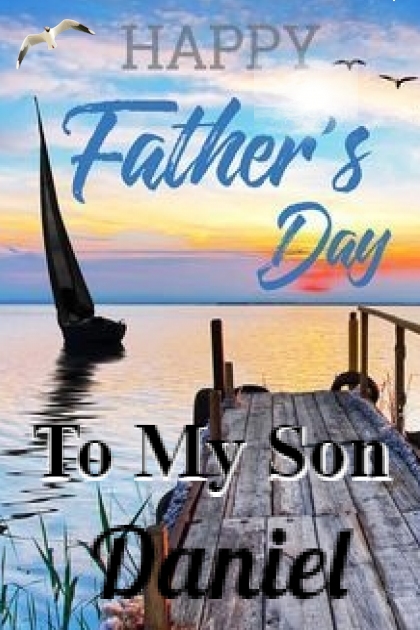 Happy Father's Day to My Son- Combinaciónde moda