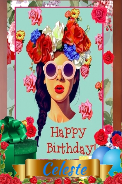 Happy Birthday Celeste !!- combinação de moda