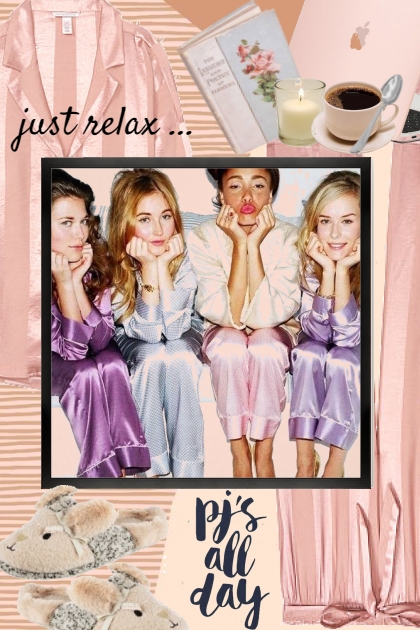 Just Relax......PJ's all Day- Modekombination