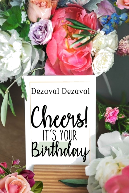 Happy Birthday to Dezaval Dezaval- combinação de moda