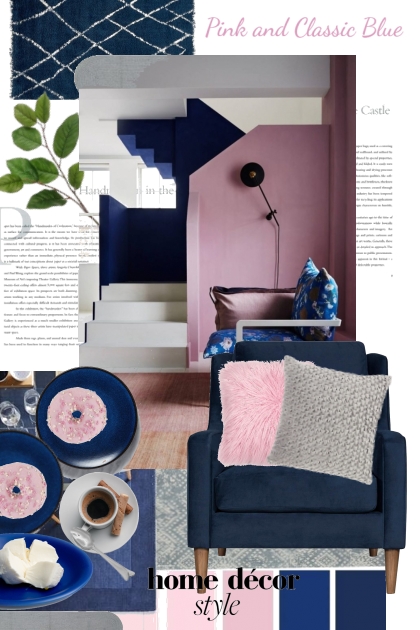 Pink and Classic Blue Home Decor- Modna kombinacija
