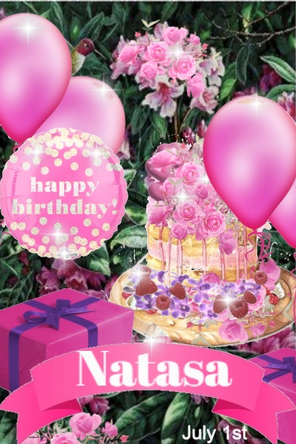 Happy Birthday Natasa- Kreacja