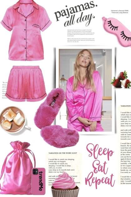 Hot Pink Pajamas All Day- Modna kombinacija