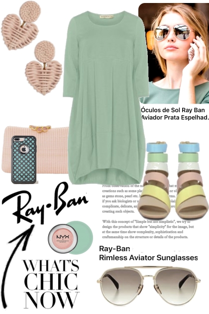 Whats Chic Now with Ray Bans- Модное сочетание
