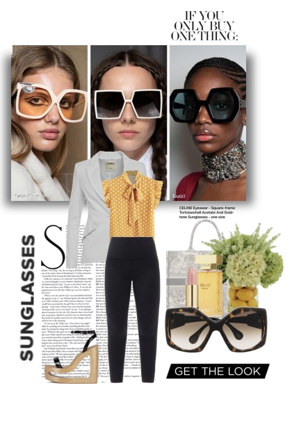 If You Only Buy One Thing Sunglasses- Fashion set