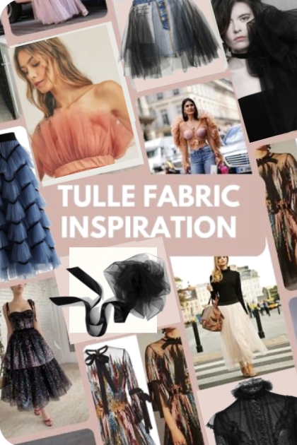 Tulle Fabric Inspiration- Modekombination
