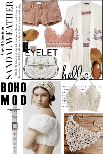Boho Mod with Eyelet- Combinaciónde moda