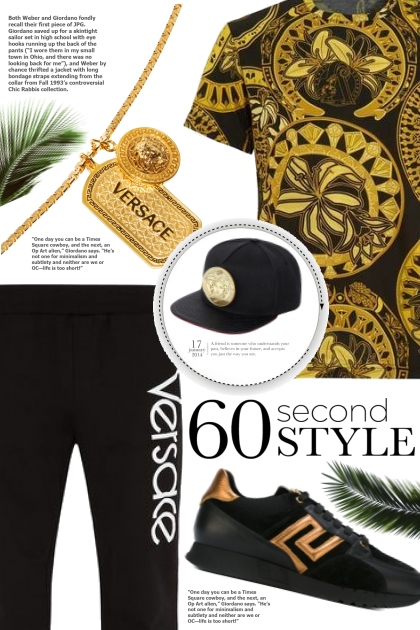 Versace 60 Second Style- combinação de moda