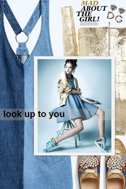 look up to you- Fashion set