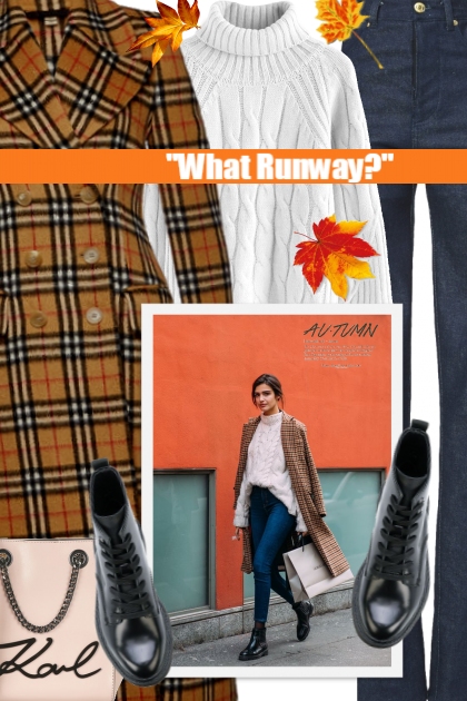  "What Runway?"- Combinaciónde moda