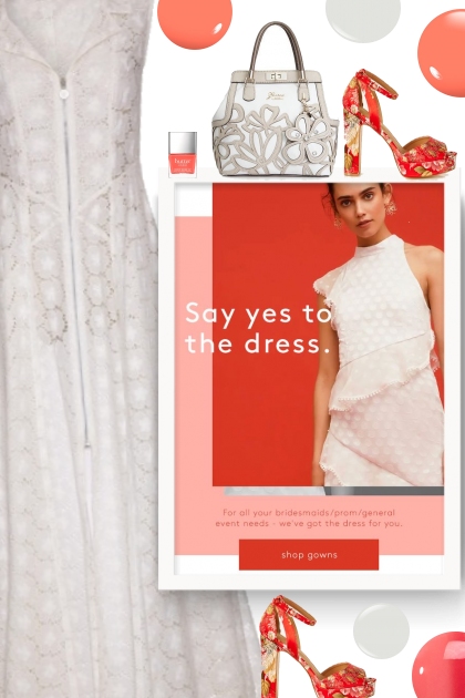 Say yes to the dress- Modna kombinacija