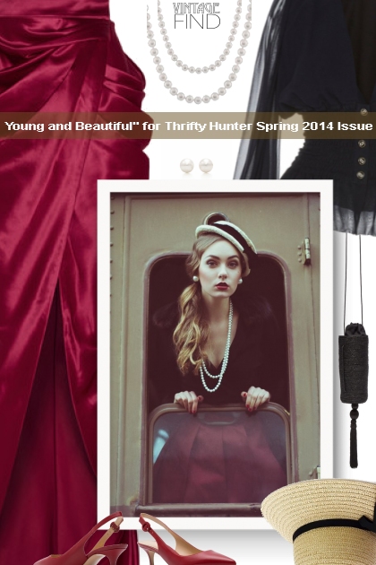Young and Beautiful" for Thrifty Hunter Spring 201- Fashion set