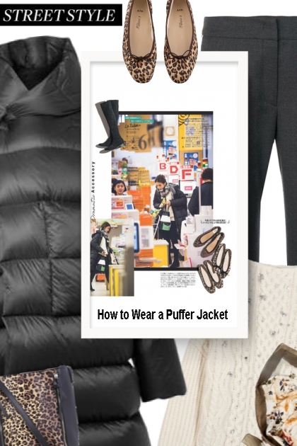 How to Wear a Puffer Jacket- Modna kombinacija