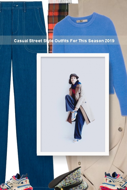 Casual Street Style Outfits For This Season 2019 - Combinaciónde moda