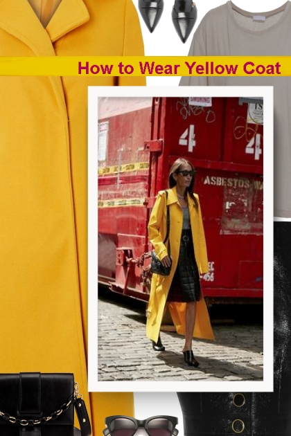 How to Wear Yellow Coat- Modna kombinacija
