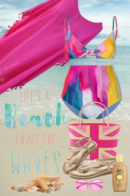 Life's A Beach- Combinazione di moda