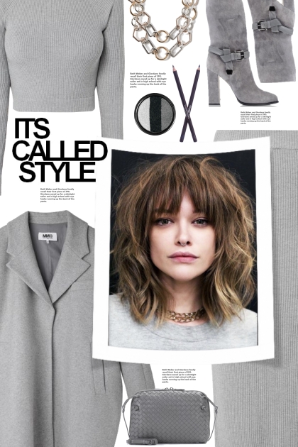 It&#039;s Called Grey Style!