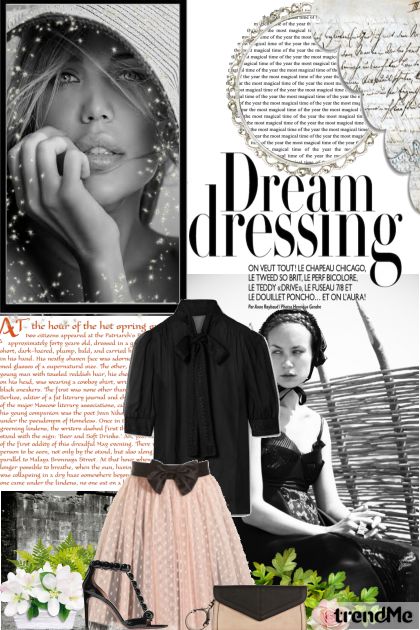 Dream dressing - Модное сочетание