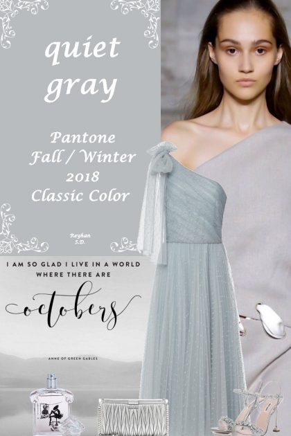 Quiet Gray - Classic Color - Fall / Winter 2018- combinação de moda