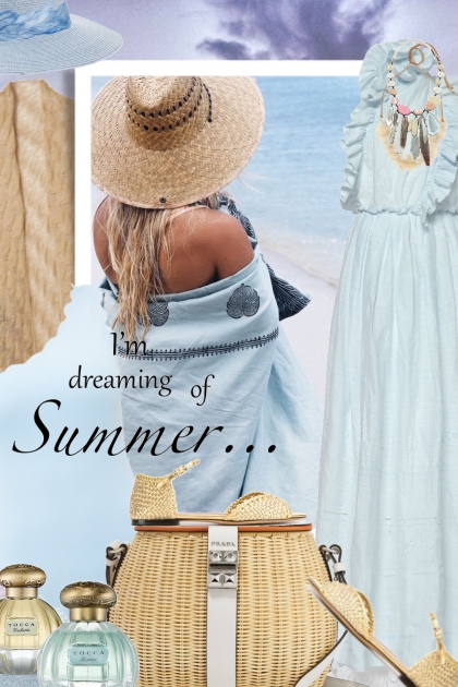 Dreaming of Summer...- Modna kombinacija
