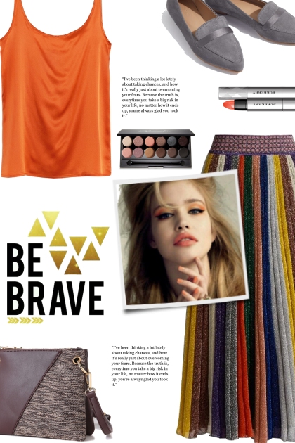 BE BRAVE- Модное сочетание