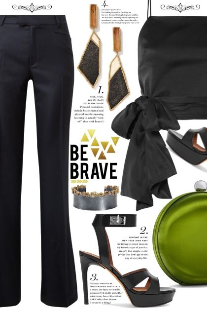 be brave- Combinazione di moda