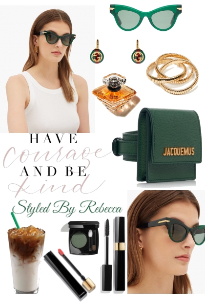 Have Courage In The Green Shade- Fashion set