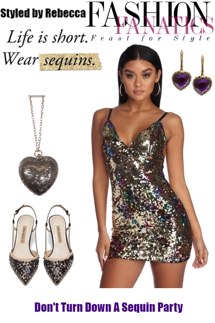 Don't Turn Down A Sequin Party- Fashion set