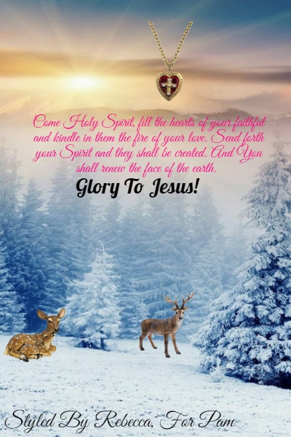 Glory To Jesus,For Pam- Модное сочетание