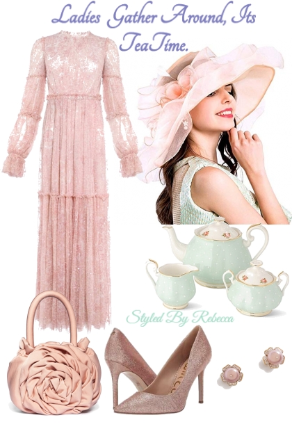 Ladies Its Time For Tea- Combinazione di moda