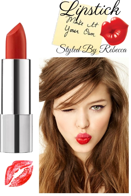 Lipstick,Make It Your Own!- Combinazione di moda