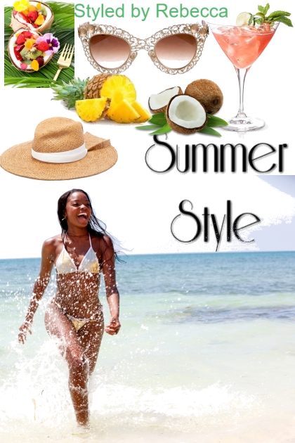 Summer style- Fun In the Sun!