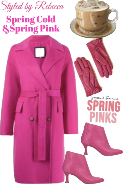Spring Cold & Spring Pink- Kreacja