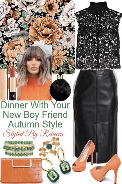 Dinner With Your New Boyfriend-Autumn Style- Fashion set