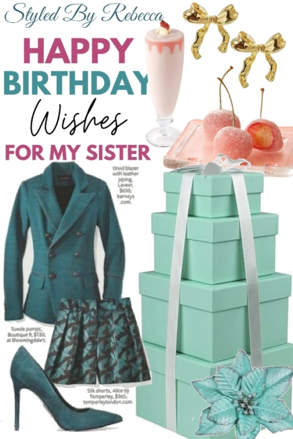 Happy Birthday Sis- Combinazione di moda