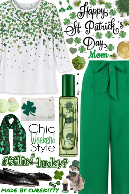 Happy Saint Patrick's Day Mom!- Combinazione di moda