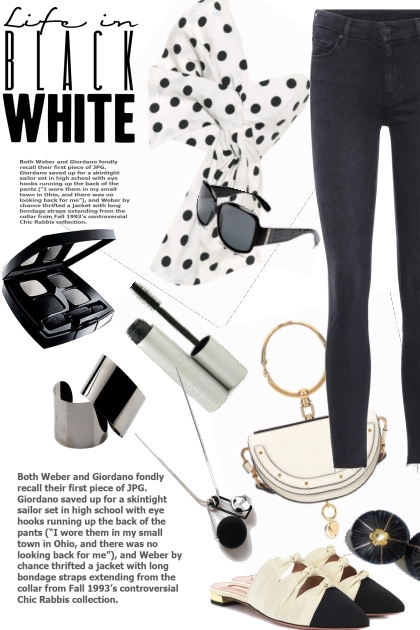Life in Black & White- combinação de moda