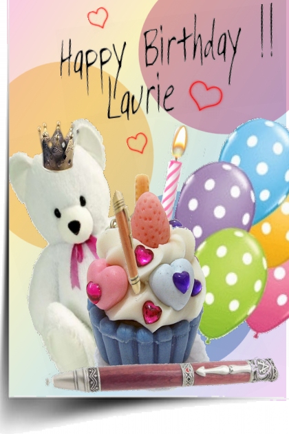 Happy birthday Laurie ❤- Модное сочетание