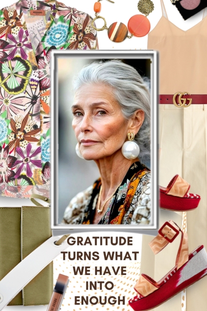 Gratitude turns what we have into enough