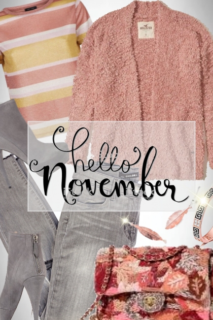 Hello November- combinação de moda